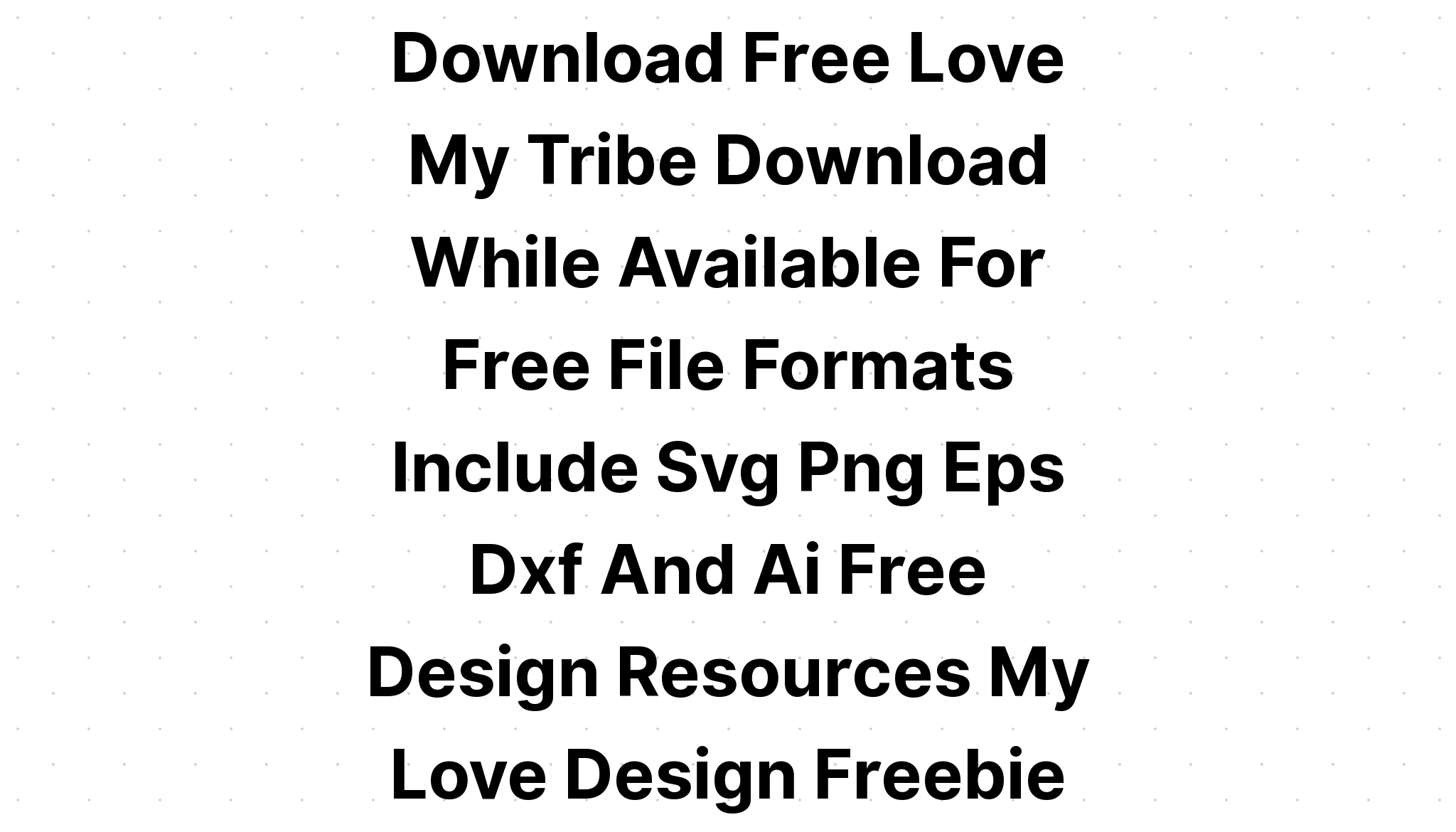 Download Free Love Arrow Svg - Layered SVG Cut File